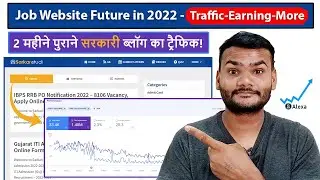 Job Website Future in 2022 - (Traffic | Earning | More) 🔥