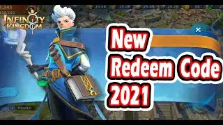 Infinity Kingdom New Redeem Codes 2021 ||  Infinity Kingdom New Gift Codes 20 July 2021