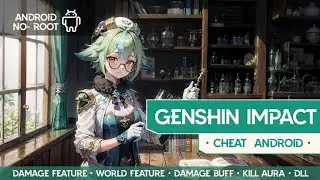 Script/Cheat GENSHIN IMPACT 5.1 Auto damage Full start tutorial