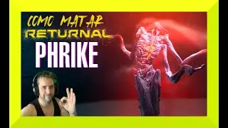 COMO MATAR A 1er JEFE RETURNAL - PHRIKE (Todos los TIPS para pasártelo fácil)