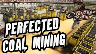 Perfect Coal Factory Set Up - Automation Empire Gameplay