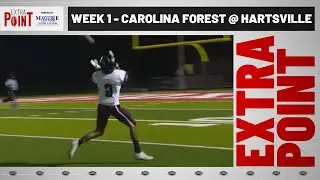 Extra Point Week 1 - Carolina Forest at Hartsville