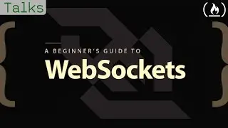 A Beginners Guide to WebSockets