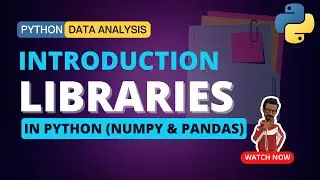 Two Most Important Python Libraries for Data Analysis | Python Data Analysis