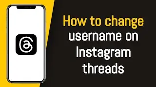 How to change username on Instagram threads