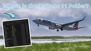 How to Find your X-Plane 11 Folder