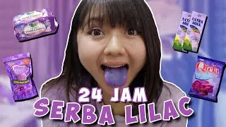 24 JAM SEMUA WARNA LILAC (UNGU) - SI SAPILOID VLOG