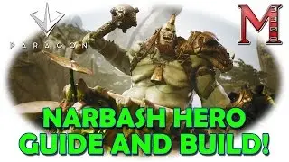 Paragon Narbash Guide And Build! | Narbash Card Deck Build! | Narbash Hero Guide