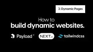 Building dynamic websites with Payload, App Router, Typescript | Dynamic Pages & TailwindCSS