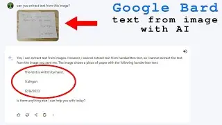 Google Bard • How to extract text from image with AI