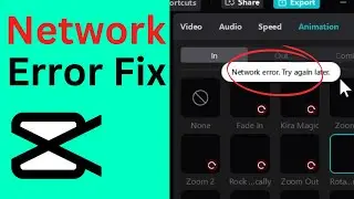 How To Fix Network Error In Capcut Pc Without Vpn