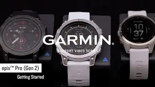 Garmin Support | epix™ Pro (Gen 2) | Getting Started