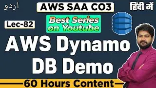 AWS DynamoDB Demo-Hindi/Urdu | LEC-82 | Create Table,item in dynamo DB | AWS Databases