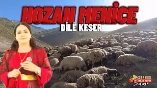 HOZAN MENİCE - Dılē Keser -Acıklı Dertli Duygulu Stran-Köy Manzaralı