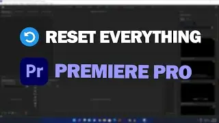 how to reset all settings in premiere pro 2022 - Reset premiere pro to default