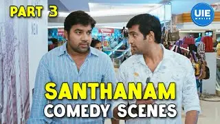 Santhanam Comedy Scenes Part 03 | Endrendrum Punnagai | All in All Azhagu Raja | Vanakkam Chennai