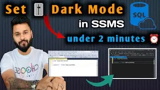 How to enable Dark Mode in SQL Server Management Studio (SSMS) under 2 minutes 🔥