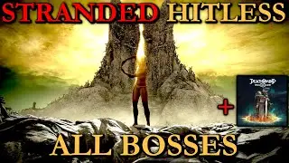 !Stranded All DLC Bosses No Hit Routing + Checking Out !Deathbound Later !Eswap