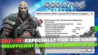 God of War Ragnarok : Insufficient VRAM or Required D3D12 Features Not Supported Error Fix