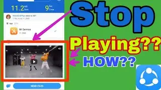 Stop Playing video during sending file in shareit || Hindi ||