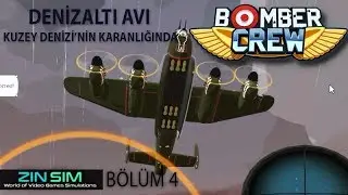 Bomber Crew 4.Bölüm (Denizaltı Avı)