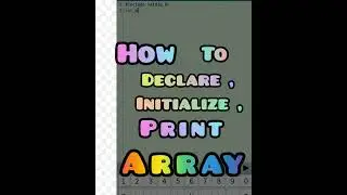 How to declare, initialize and print ARRAY in C program 