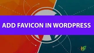 How to Add a Favicon to Your WordPress Website in 3 Different Ways