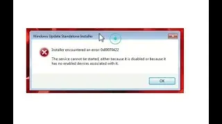 How to fix Installer encountered an error 0x80070422  