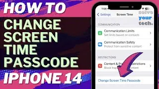 How to Change Screen Time Passcode on iPhone 14
