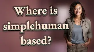 Where is simplehuman based?