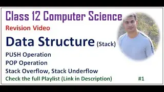 Class 12 Computer Science | Data Structure  - Stack  Revision  #1