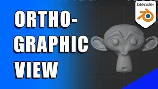 Orthographic Views in Blender 3D (Micro Tip)