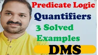 Predicate Logic || Statement  Function  || Quantifiers || Universal  || Existential  || DMS || MFCS