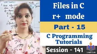 C-141- r+ mode in File handling|Part-15|