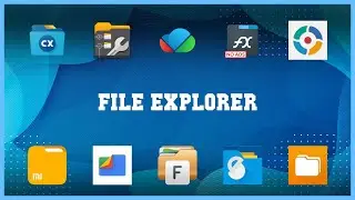 Must have 10 File Explorer Android Apps