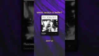 sped up or slowed down? which version of Clovis Reyes - Fluxxwave is better?🔥🎶 #fluxxwave#tiktok