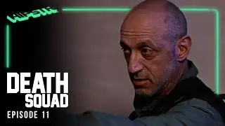 Death Squad | Episode 11 | The End of the World