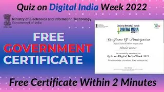 Government Verified Digital Certificate | Quiz on Digital India Week 2022 | Online Free Certificate