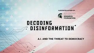 Decoding Disinformation: AI and the Threat to Democracy