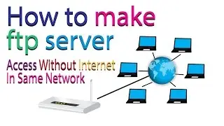 How to make ftp server