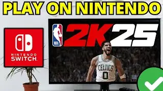 Can You Play NBA 2K25 on Nintendo Switch