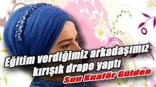 EĞİTİMDEN ÇOK ŞIK DRAPELİ TÜRBAN BAĞLAMA