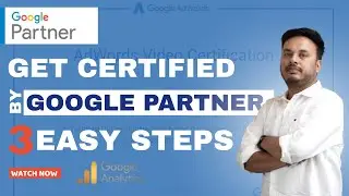 How to Become Google Partner : Google Certified Agency | Google Partner Certification