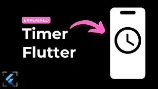 How to Create a Timer in Flutter in 5 Minutes