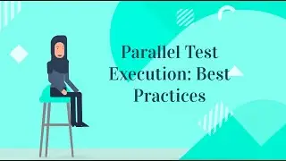 What are some best practices for parallel test execution in automation?