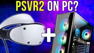PSVR2 On PC!?! + Announced PSVR2 Games!