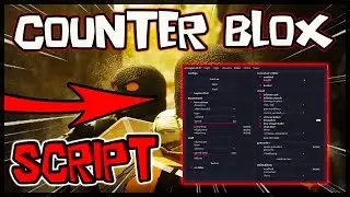UPDATED / Best Counter Blox Script 🔥 Get OP Scripts