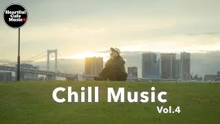 Chill Music Vol.4 【Round and Round】For Work, Study | Restaurants BGM, Lounge Music, shop BGM