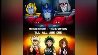 Трансформеры поподают в мою геройскую академею 2 сезон 17 часть (MHA X Transformers)