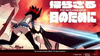 Kill la Kill the Game: IF (PS4 PRO) Ryuko Chapter - Full Gameplay Walkthrough [1080p 60fps]